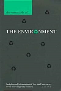 The Essentials of the Environment (Paperback)