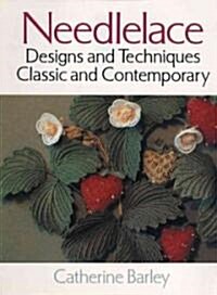 Needlelace : Designs and Techniques - Classic and Contemporary (Paperback, New ed)