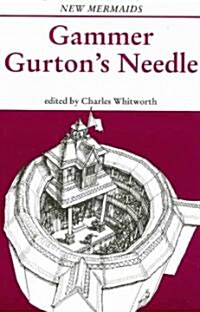 Gammer Gurtons Needle (Paperback, 2nd)