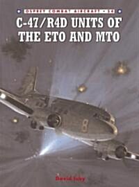 C-47/R4D Units of the ETO and MTO (Paperback)