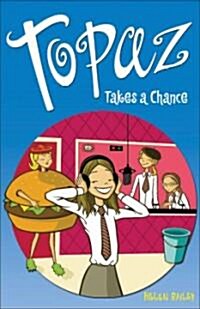 Topaz Takes a Chance (Paperback)