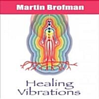 Healing Vibrations CD (CD-Audio, New ed)