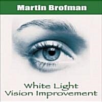 White Light Vision Improvement CD (CD-Audio)