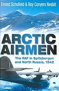 Arctic Airmen (Hardcover, New ed)
