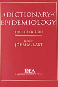 A Dictionary of Epidemiology (Paperback, 4th)