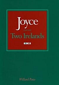Joyce and the Two Irelands (Hardcover)