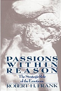 Passions Within Reasons (Paperback, Revised)