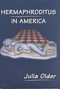 Hermaphroditus in America (Paperback)