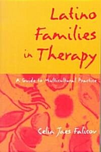 Latino Families in Therapy (Paperback)