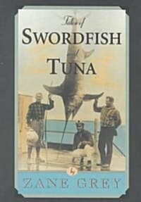Tales of Swordfish and Tuna (Paperback)