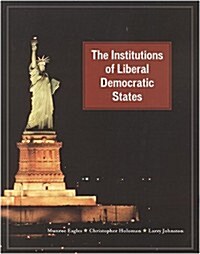 The Institutions of Liberal Democratic States (Paperback)
