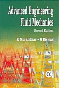 Advanced Engineering Fluid Mechanics (Hardcover, 2 Revised edition)
