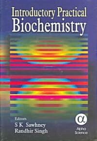 Introductory Practical Biochemistry (Hardcover)