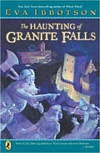 The Haunting of Granite Falls (Paperback, Reprint)