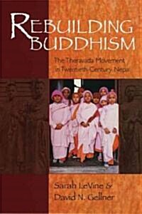 Rebuilding Buddhism (Hardcover)