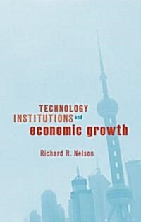 Technology, Institutions, and Economic Growth (Hardcover)