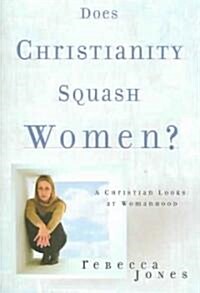 Does Christianity Squash Women? (Paperback)
