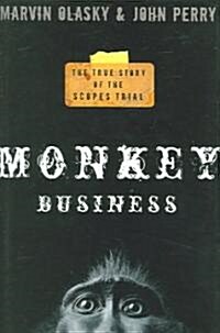 Monkey Business: The True Story of the Scopes Trial (Paperback)