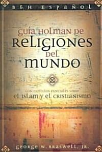 Gu? Holman de Religiones del Mundo (Paperback)