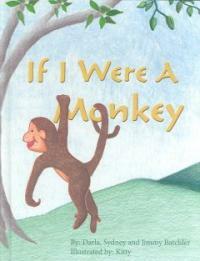 If I were a Monkey 