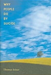 Why People Die by Suicide (Hardcover)