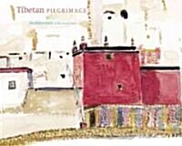 Tibetan Pilgrimage (Hardcover)