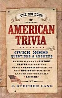 The Big Book of American Trivia (Paperback)