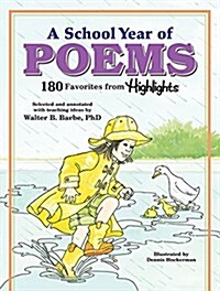 A School Year of Poems: 180 Favorites from Highlights (Paperback)