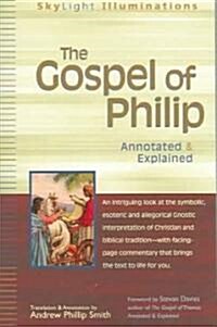 The Gospel of Philip: Annotated & Explained (Paperback)
