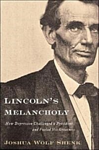 Lincolns Melancholy (Hardcover)