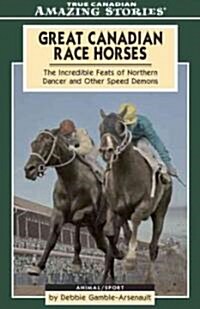 Great Canadian Race Horses (Paperback)