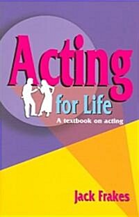 Acting for Life (Paperback)