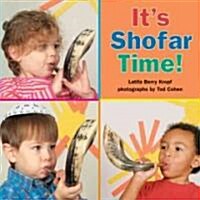 Its Shofar Time (Library Binding)