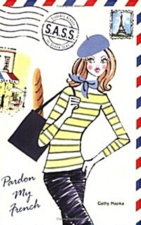 Pardon My French (Paperback)