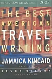 The Best American Travel Writing 2005 (Paperback, 2005)