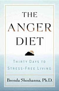The Anger Diet (Paperback)