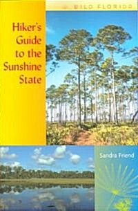 Hikers Guide to the Sunshine State (Paperback)