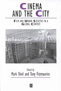 Cinema and the City: Sociologist of Modernity (Hardcover)