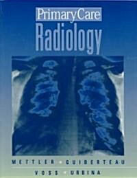 Primary Care Radiology (Paperback)