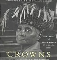 Crowns: Portraits of Black Women in Church Hats (Hardcover)