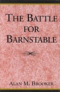 The Battle for Barnstable (Hardcover)