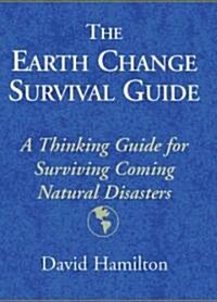 The Earth Change Survival Guide (Paperback)