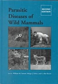 Parasitic Diseases of Wild Mammals (Hardcover, 2nd, Subsequent)