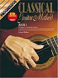 Progressive Classical Guitar Method (Paperback, Compact Disc)