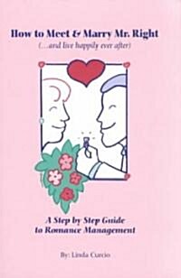 How to Meet & Marry Mr. Right (Paperback)