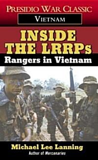 Inside the Lrrps: Rangers in Vietnam (Mass Market Paperback)