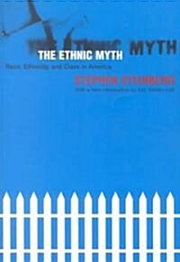 The Ethnic Myth: Race, Ethnicity, and Class in America (Paperback, 3)