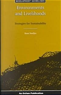 Environments and Livelihoods : Strategies for Sustainability (Paperback)