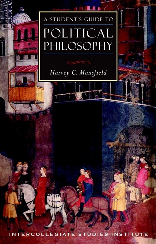 [중고] A Student‘s Guide to Political Philosophy (Paperback)