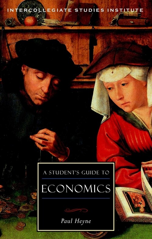 A Students Guide to Economics: Economics Guide (Paperback)
